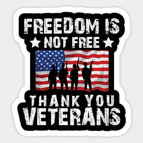 Свободата не е Безплатна, Благодаря за Ветерани, Стикер-Стикер за камион, Микробус, Автомобил, Автомобилни Брони, лаптоп, Стени, Бутилки за вода | Водоустойчив | 5 (Дизайн 04)