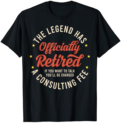 Легендата Официално Излезе В пенсия, Забавни Подаръци За пенсиониране, Мъжки t-shirt