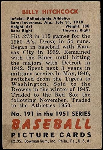 1951 Боуман 191 Били Хичкок Филаделфия Атлетикс (Бейзболна картичка) VG/БИВШ Атлетикс